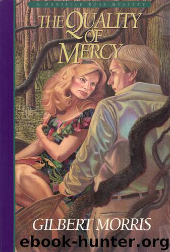 The Quality of Mercy by Gilbert Morris