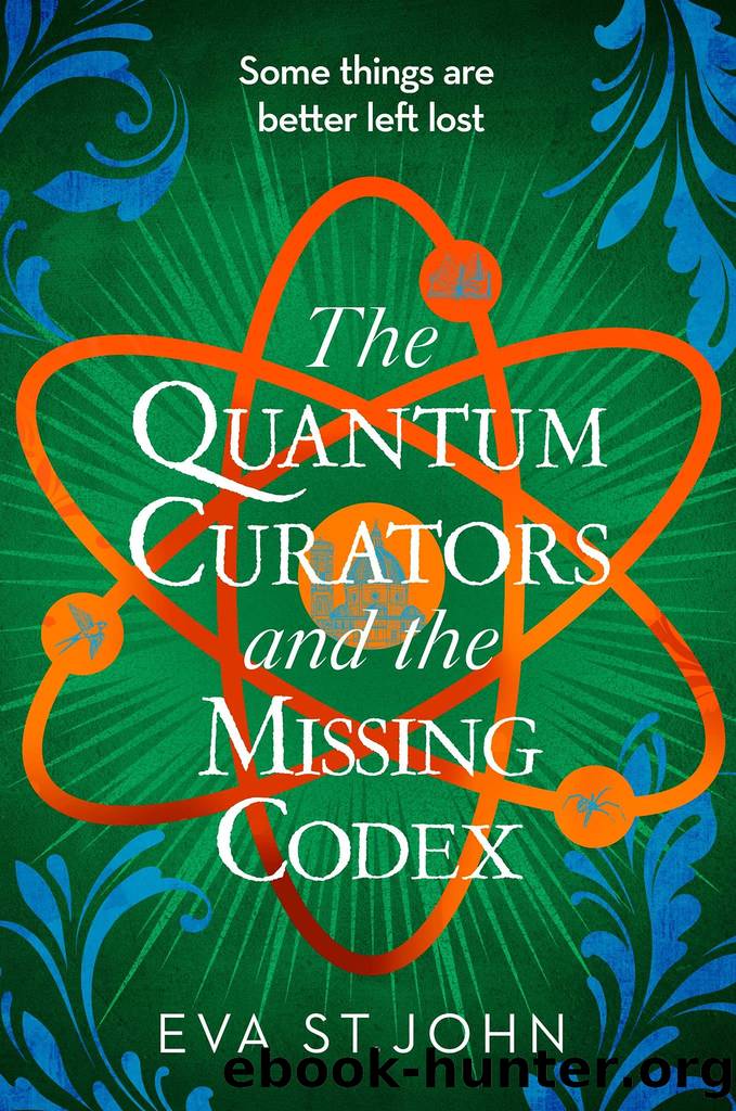 The Quantum Curators and the Missing Codex by Eva St. John