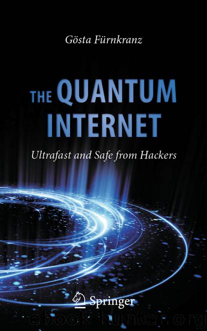 The Quantum Internet by Gösta Fürnkranz