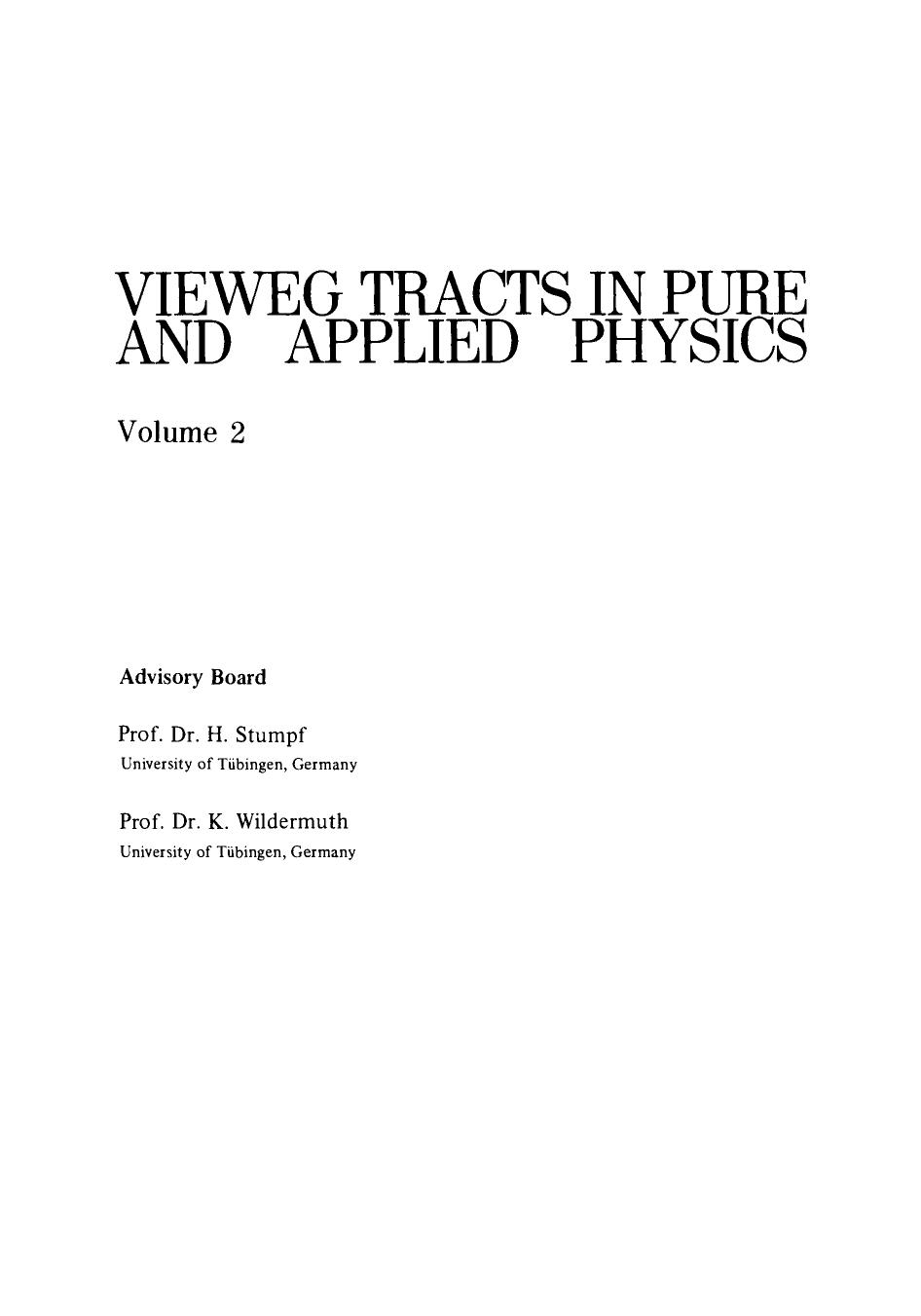 The Quantum Mechanical Three-Body Problem. Vieweg Tracts in Pure and Applied Physics by Erich W. Schmid Horst Ziegelmann and H. Stumpf (Auth.)