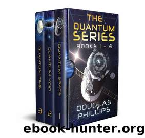 The Quantum Series: Box Set Books 1 - 3 by Douglas Phillips