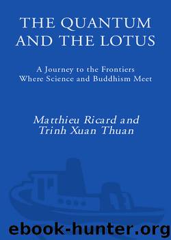 The Quantum and the Lotus by Matthieu Ricard