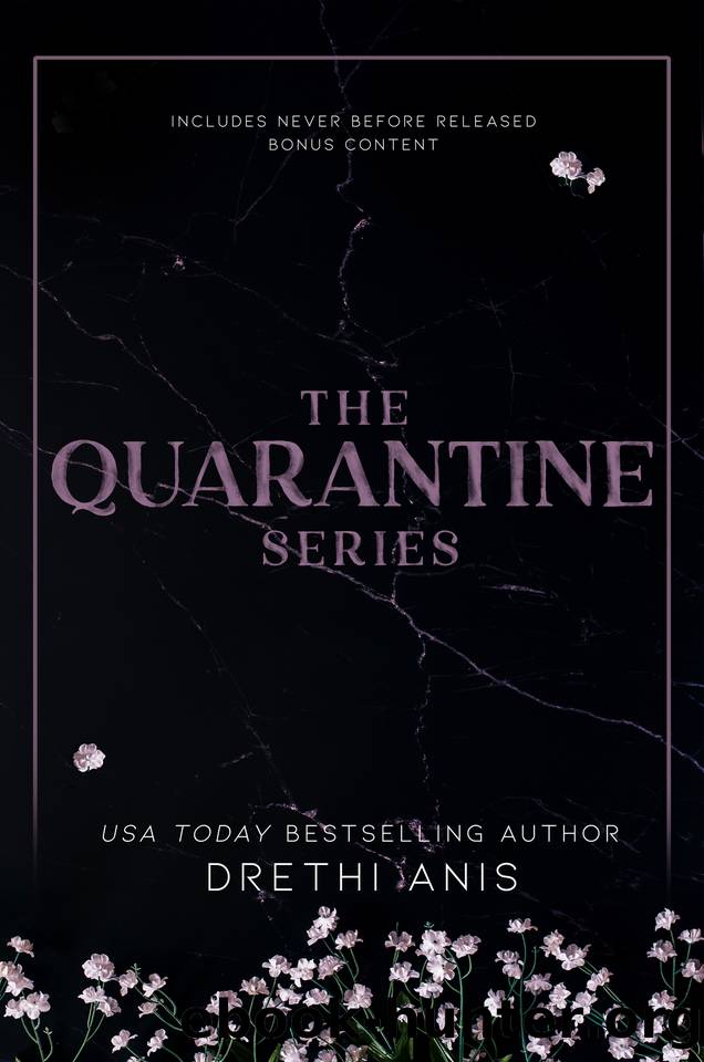 The Quarantine Series Complete Collection Set: A Dark Forbidden Romance by Anis Drethi
