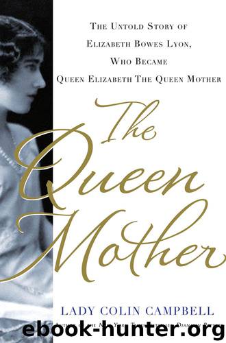 The Queen Mother by Lady Colin Campbell