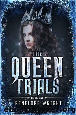 The Queen Trials by Penelope Wright