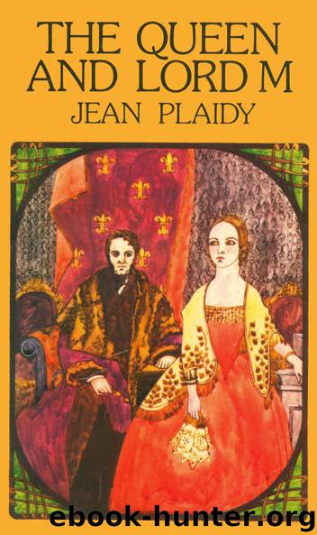 The Queen and Lord M by Jean Plaidy