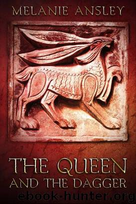 The Queen and the Dagger (A Book of Theo novella) by Melanie Ansley
