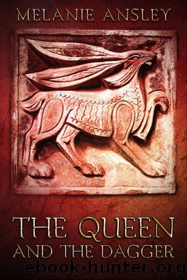 The Queen and the Dagger: A Book of Theo Novella by Melanie Ansley
