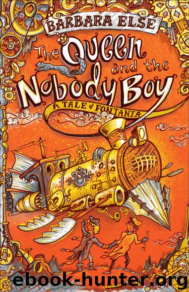 The Queen and the Nobody Boy by Barbara Else