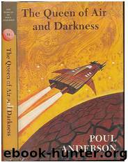The Queen of Air and Darkness by Poul Anderson