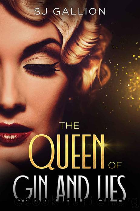 The Queen of Gin and Lies by SJ Gallion