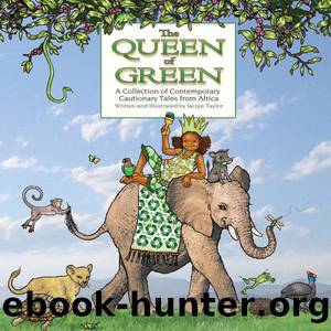 The Queen of Green by Jacqui Taylor
