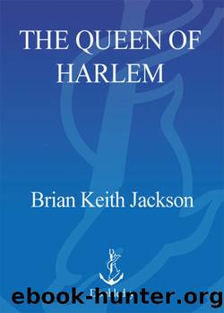 The Queen of Harlem by Brian Keith Jackson