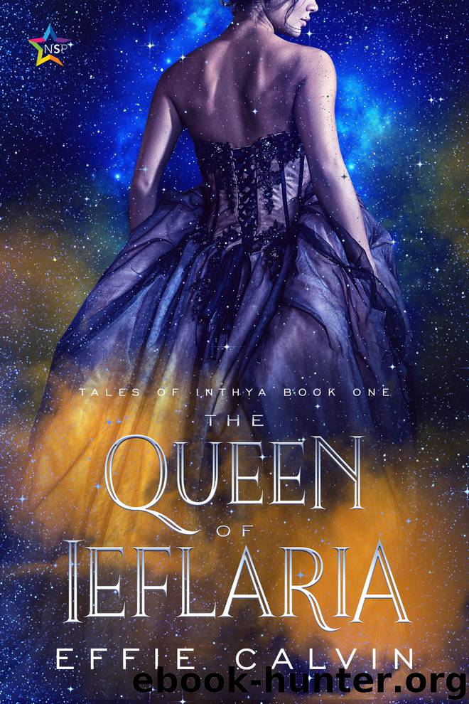 The Queen of Ieflaria by Effie Calvin