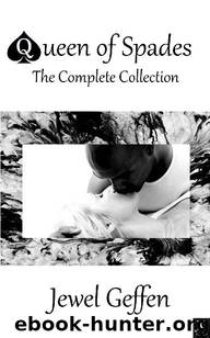 The Queen of Spades Complete Collection: Interracial Hotwife Erotica by Jewel Geffen