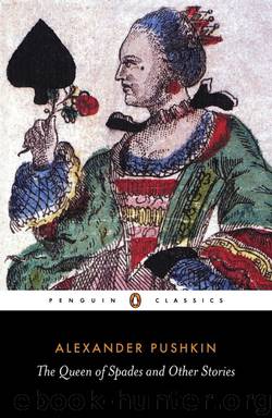 The Queen of Spades and Other Stories (Classics) by Alexander Pushkin