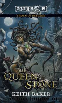 The Queen of Stone (Thorn of Breland) by Keith Baker