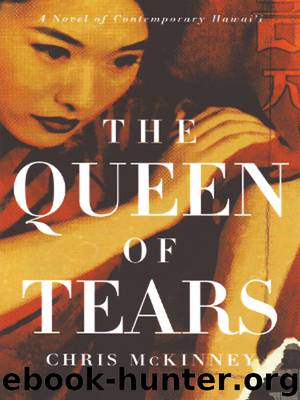 The Queen of Tears by Chris Mckinney