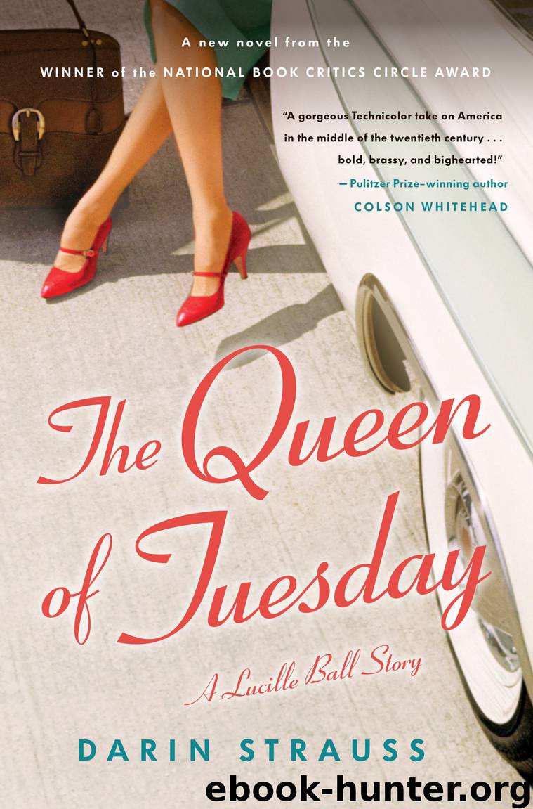 The Queen of Tuesday by Darin Strauss