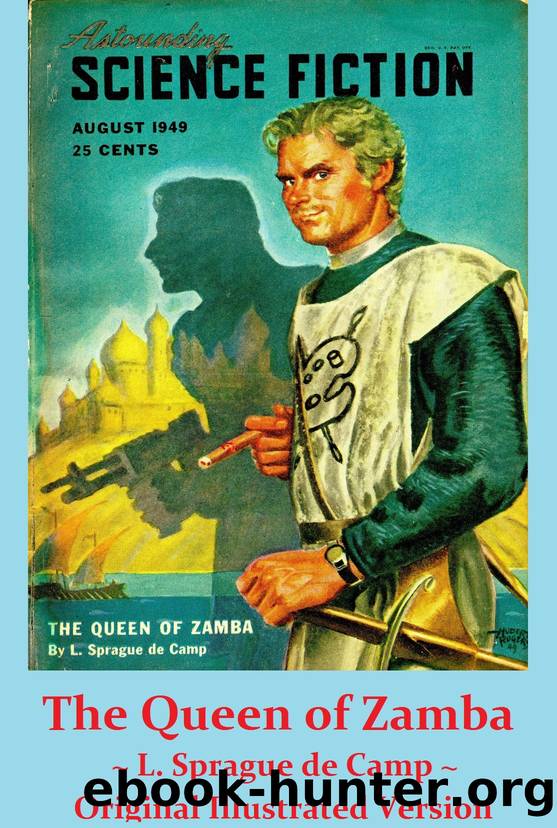 The Queen of Zamba (original Illustrated) by L. Sprague de Camp