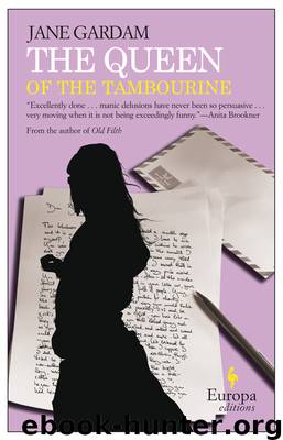 The Queen of the Tambourine by Jane Gardam