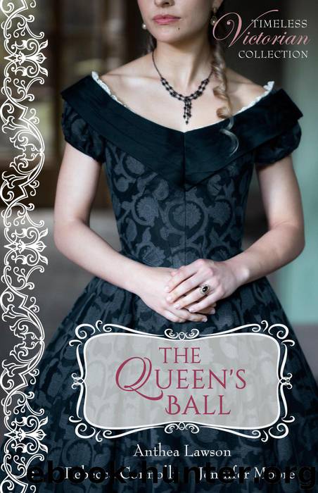 The Queen's Ball by Anthea Lawson & Rebecca Connolly & Jennifer Moore