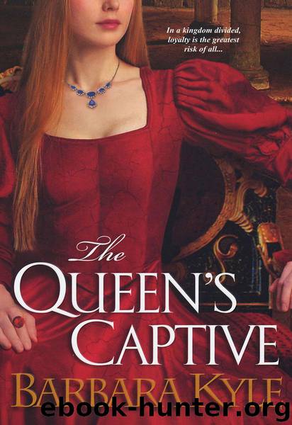 The Queen's Captive by Barbara Kyle