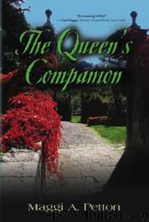 The Queen's Companion by Maggi Petton