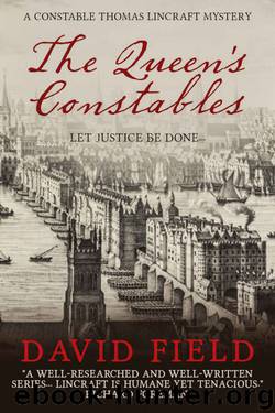 The Queen's Constables by David Field
