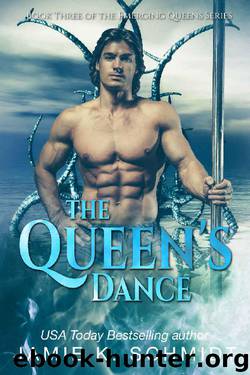 The Queen's Dance: Book 3 of The Emerging Queens Series by Jamie K. Schmidt