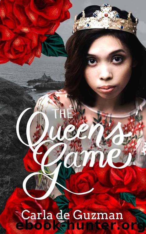 The Queen's Game (Cincamarre Book 1) by Carla de Guzman
