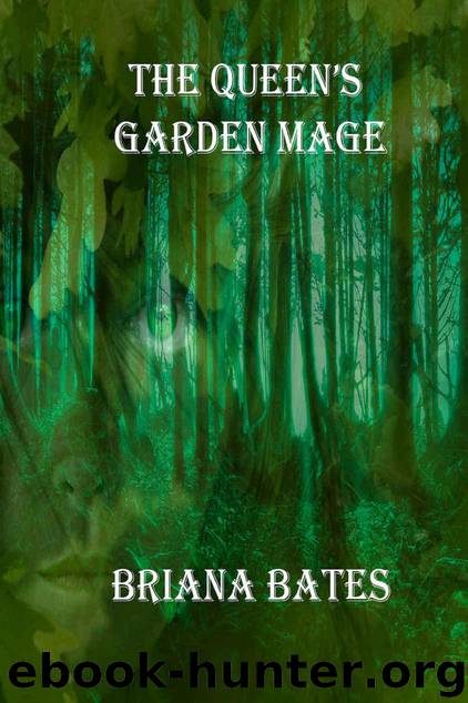 The Queen's Garden Mage by Briana Bates