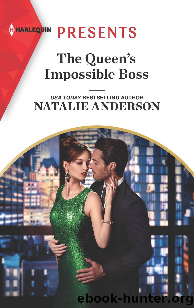 The Queen's Impossible Boss by Natalie Anderson