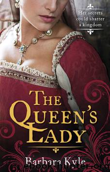 The Queen's Lady by Barbara Kyle