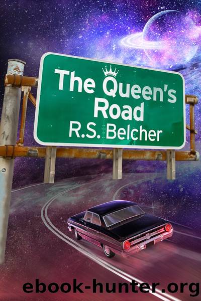 The Queen's Road by R.S. Belcher