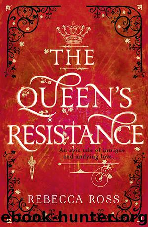 The Queen’s Resistance by Rebecca Ross