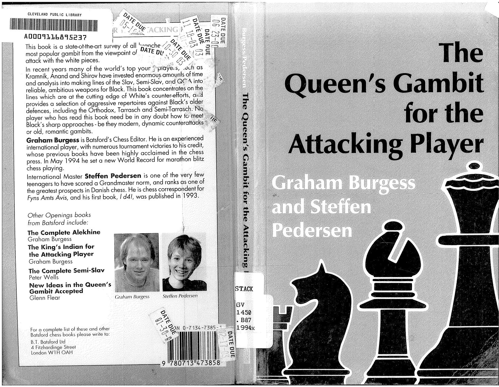 The Queens Gambit for the Attacking Player (Batsford Chess Library) by Unknown
