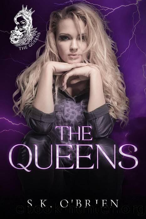 The Queens by S.K. O'Brien