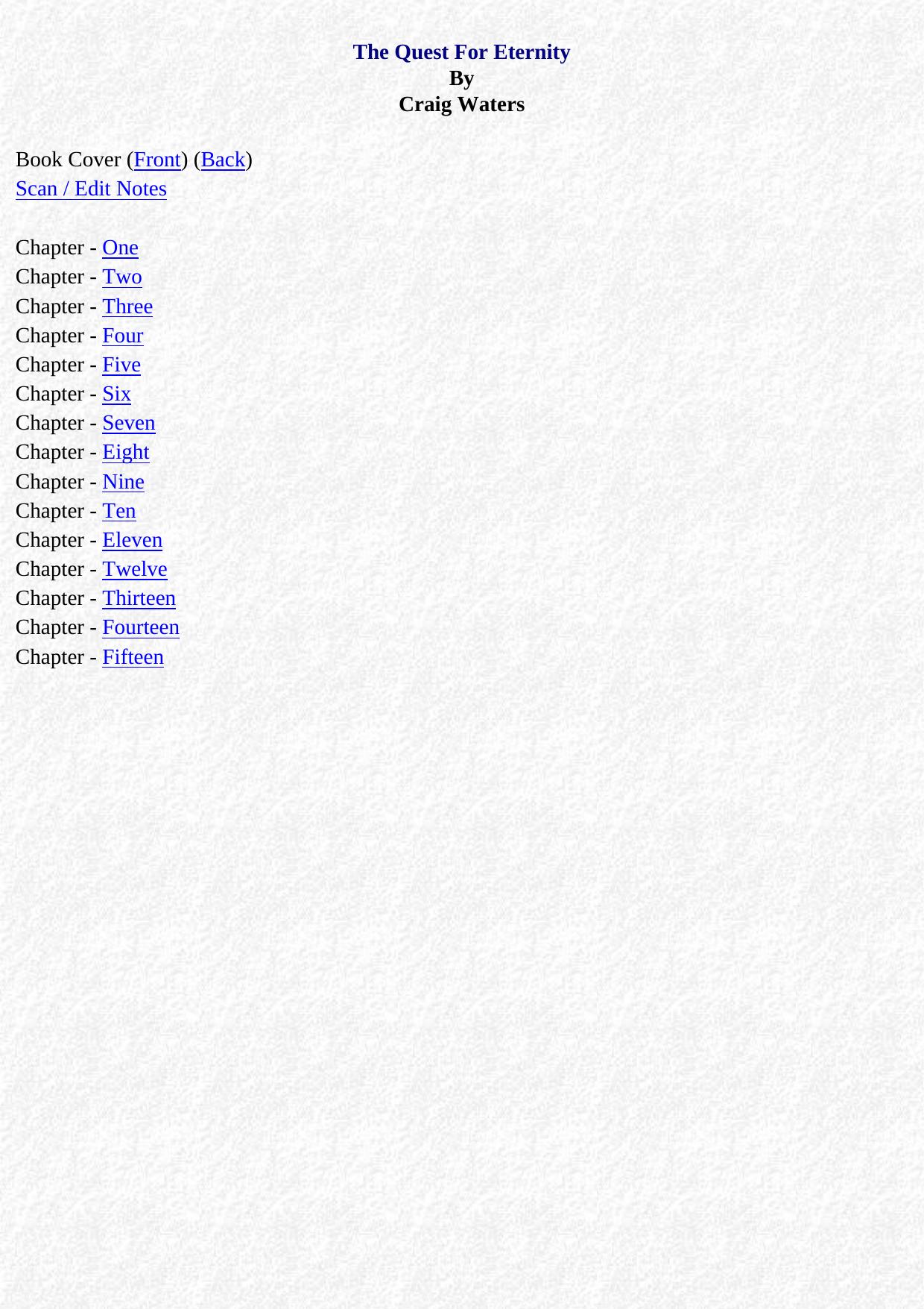 The Quest For Eternity By Craig Waters by Unknown