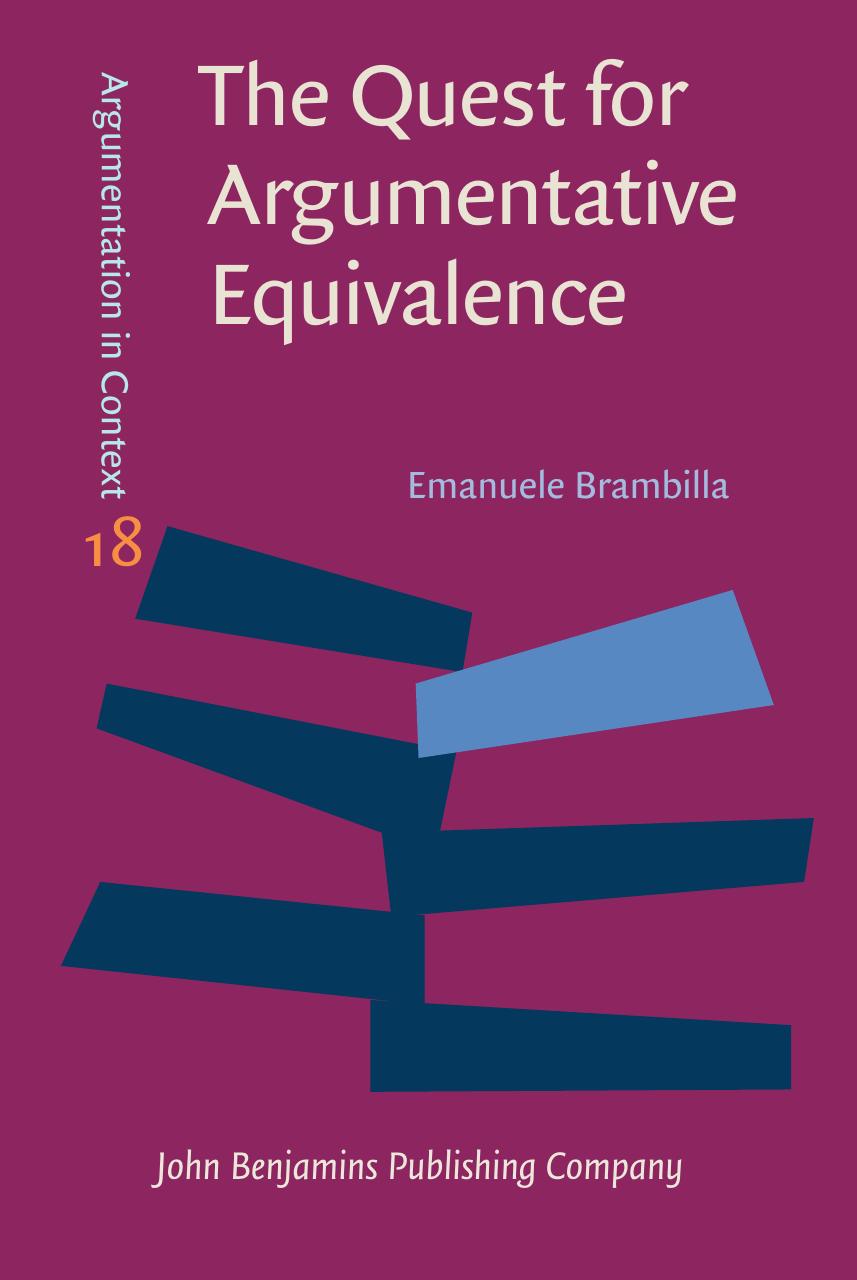 The Quest for Argumentative Equivalence: Argumentative patterns in political interpreting contexts by Emanuele Brambilla