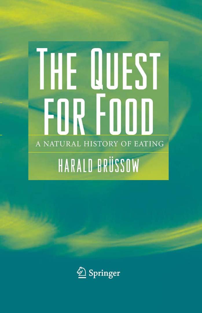 The Quest for Food: a Natural History of Eating by Brüssow Harald