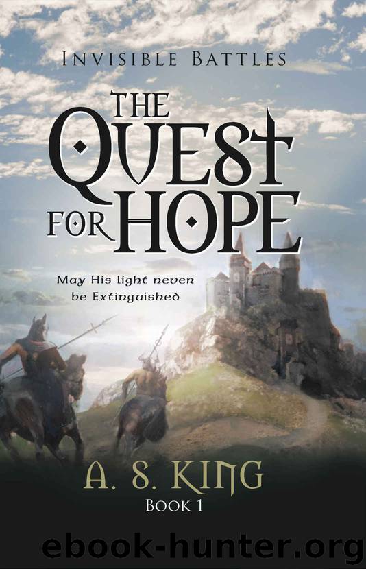 The Quest for Hope | Christian Fantasy Adventure by A. S. King