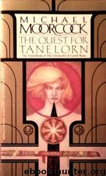 The Quest for Tanelorn (Chronicles of Castle Brass, No.2) by Michael Moorcock