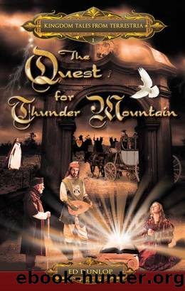 The Quest for Thunder Mountain by Ed Dunlop