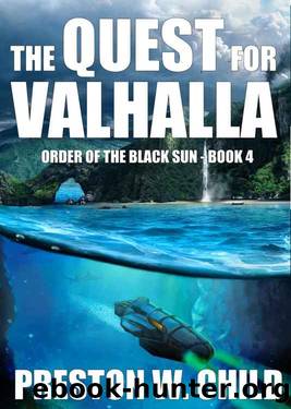 The Quest for Valhalla (Order of the Black Sun Book 4) by P. W. Child