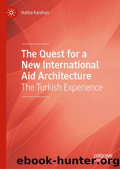 The Quest for a New International Aid Architecture by Hatice Karahan
