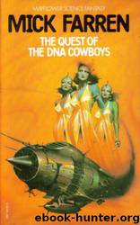 The Quest of the DNA Cowboys by Mick Farren