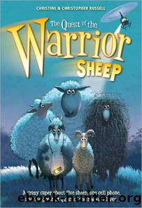 The Quest of the Warrior Sheep by Christopher Russell & Christine Russell
