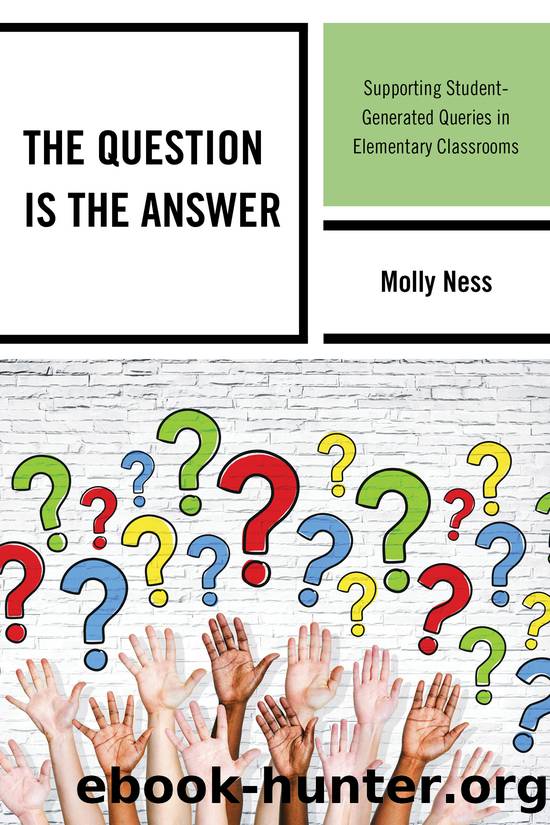 The Question is the Answer by Ness Molly;