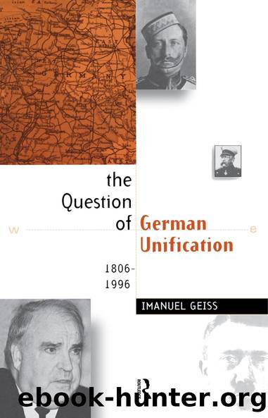 The Question of German Unification by Imanuel Geiss